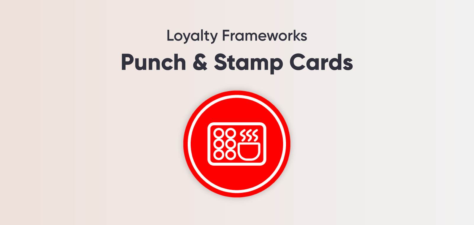 Digital Loyalty Card & Rewards Punch Card App