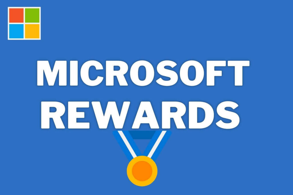 Microsoft Rewards: Earn Rewards for Doing the Things You Already