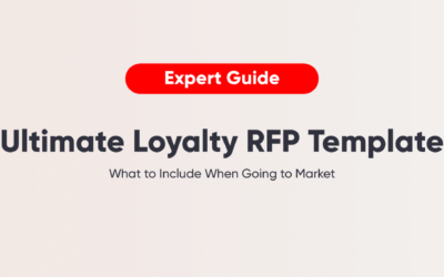 The Ultimate Loyalty RFP Template: What to Include When Going to Market