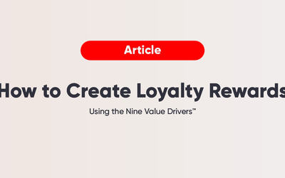 What Makes Loyalty Rewards Valuable? 9 Value Drivers